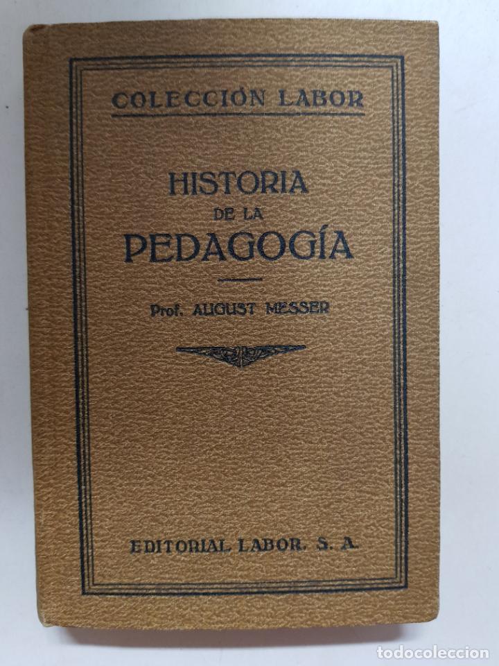 Libros: Historia de la pedagog&iacute;a / August Messer - Foto 1