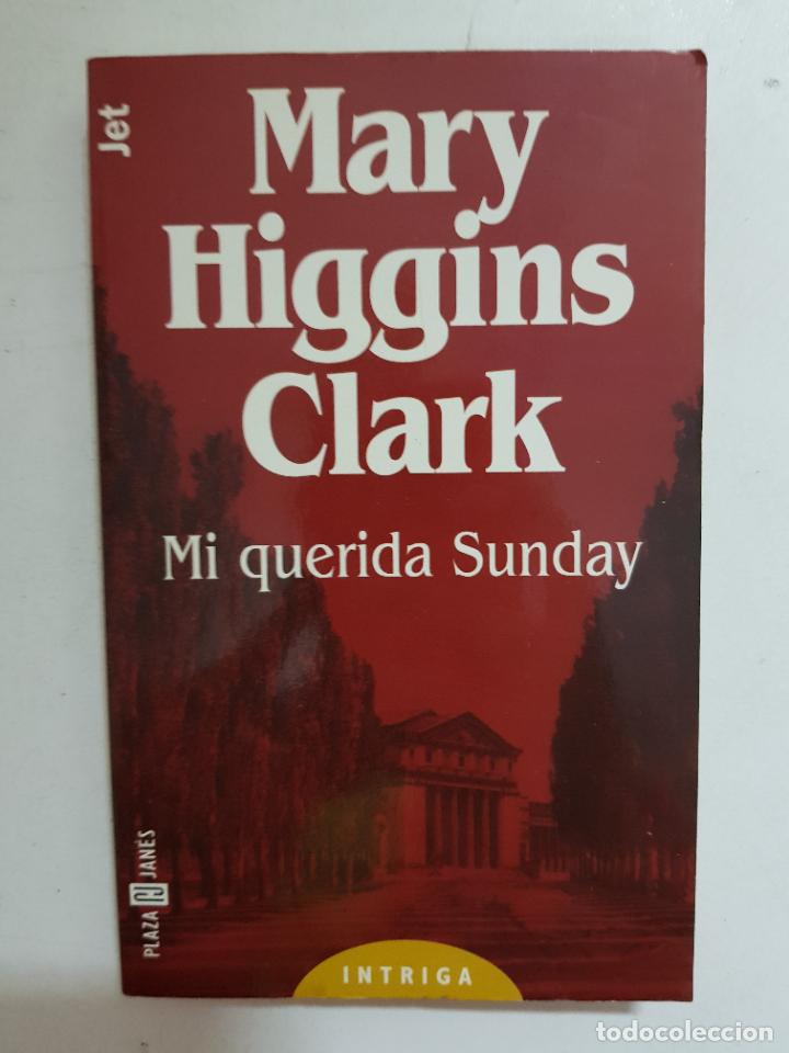 Libros: Mi querida Sunday / Mary Higgins Clark - Foto 1