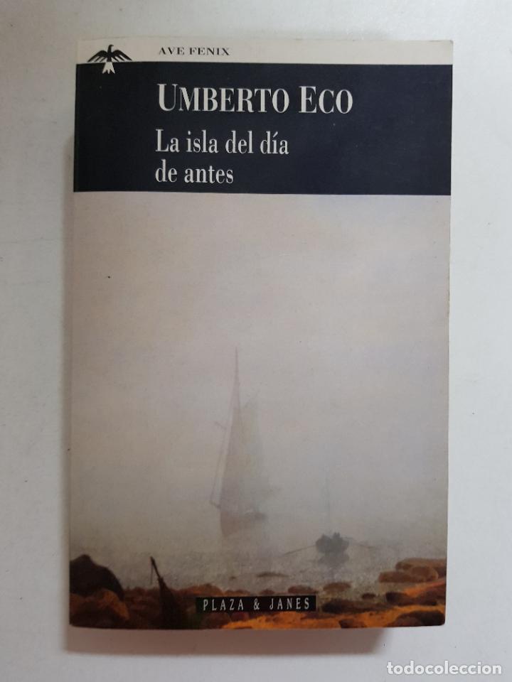 Libros: La isla del d&iacute;a de antes / Umberto Eco - Foto 1