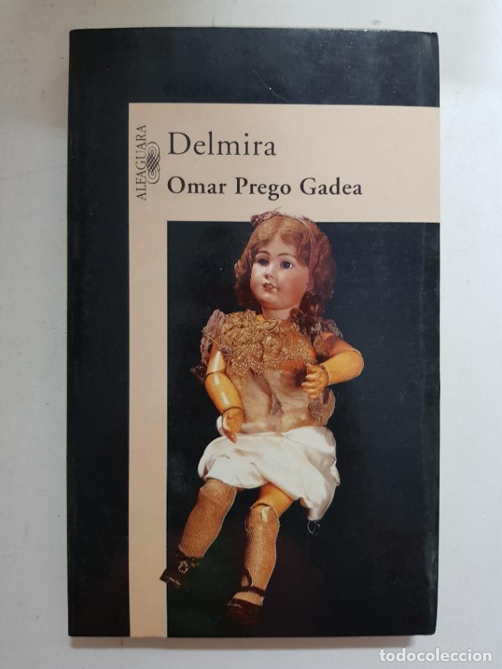 Libros: Delmira / Omar Prego Gadea - Foto 1