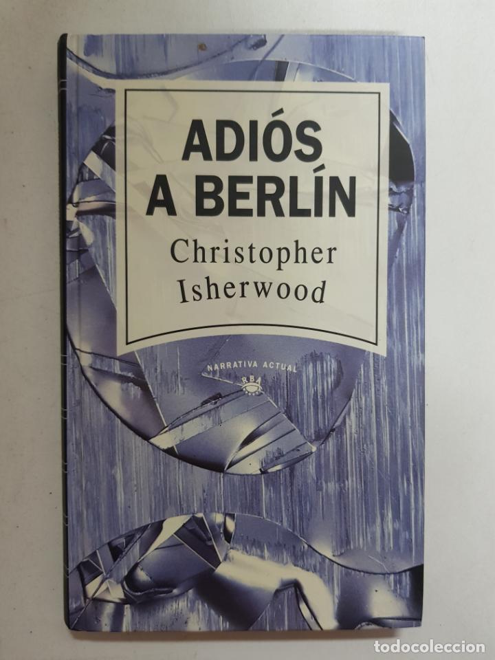 Libros: Adi&oacute;s a Berl&iacute;n / Christopher Isherwood - Foto 1