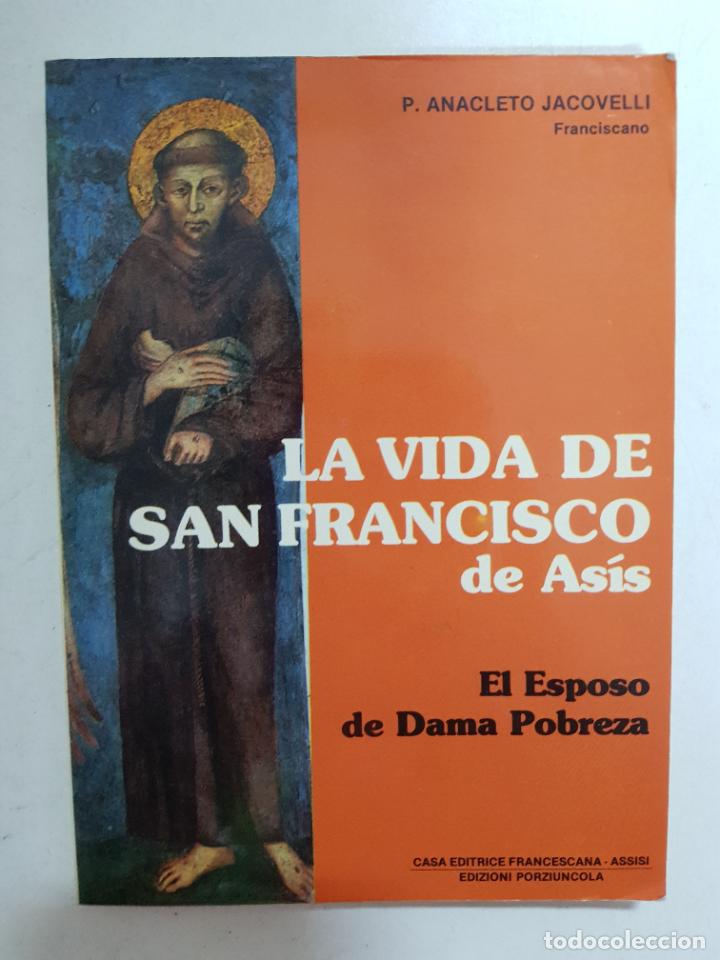 Libros: La vida de San Francisco de As&iacute;s / P. Anacleto Jacovelli - Foto 1