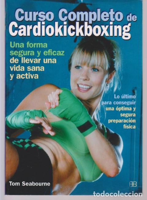 Libros: CURSO COMPLETO DE CARDIOKICKBOXING - TOM SEABOURNE - Foto 1