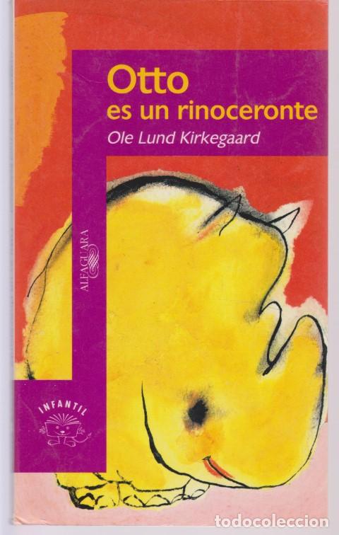 Libros: OTTO ES UN RINOCERONTE - OLE LUND KIRKEGAARD - Foto 1