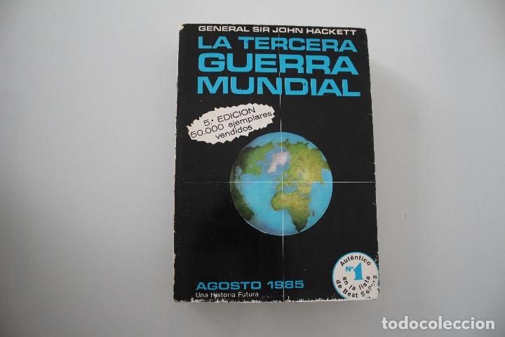 Libros: LA TERCERA GUERRA MUNDIAL GENERAL SIR JOHN HACKETT - Foto 1