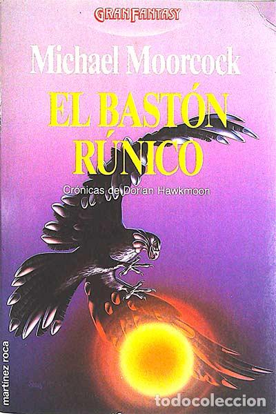 Libros: El bast&oacute;n r&uacute;nico - Michael Moorcock - Foto 1