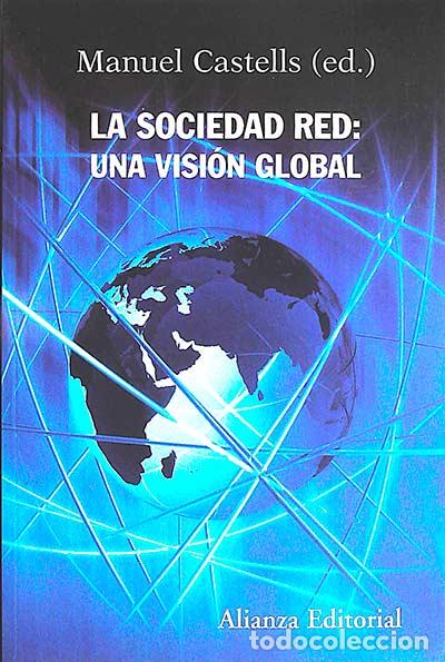 Libros: La sociedad red: Una visi&oacute;n global - Castells, Manuel - Foto 1