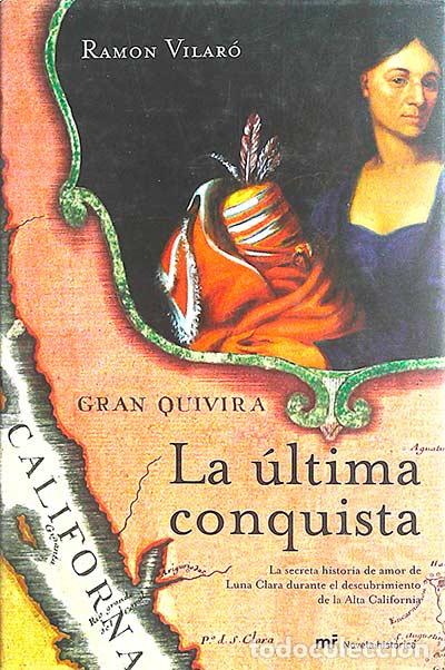 Libros: La &uacute;ltima conquista - Ram&oacute;n Vilar&oacute; - Foto 1