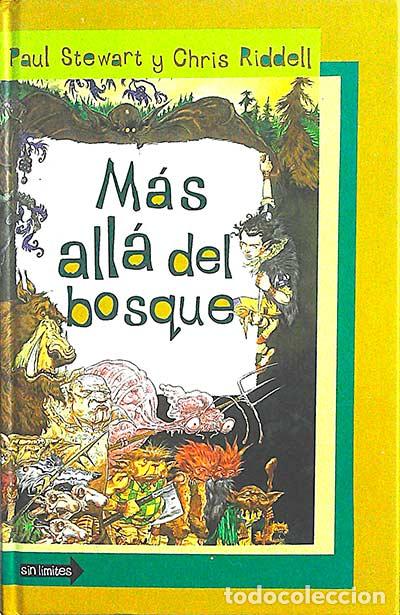 Libros: M&aacute;s all&aacute; del bosque - Paul Stewart y Chris Riddell - Foto 1