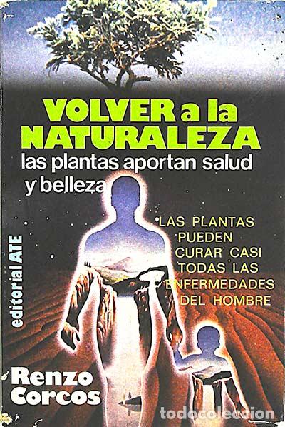 Volver a la naturaleza - Renzo Corcos