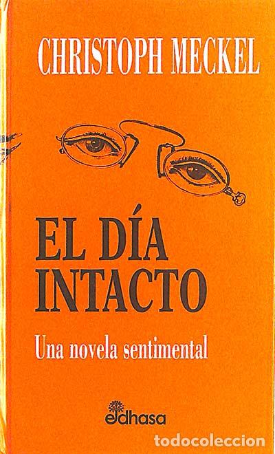 Libros: El d&iacute;a intacto - Christoph Meckel - Foto 1