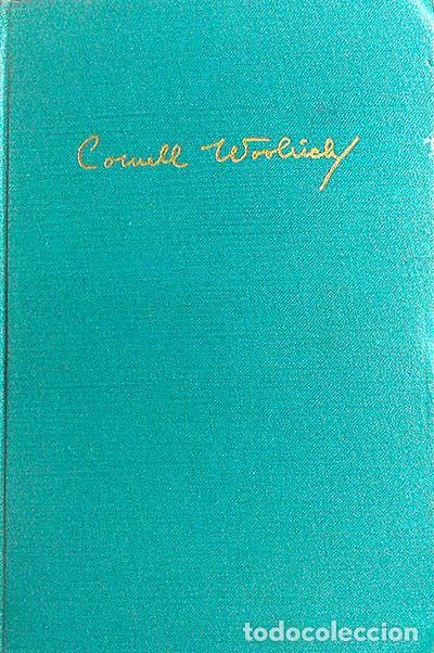 Libros: Obras escogidas (cuarta selecci&oacute;n) - Cornell Woolrich - Foto 1