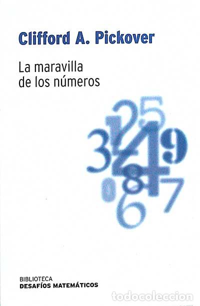 Libros: La maravilla de los n&uacute;meros - Clifford A. Pickover - Foto 1