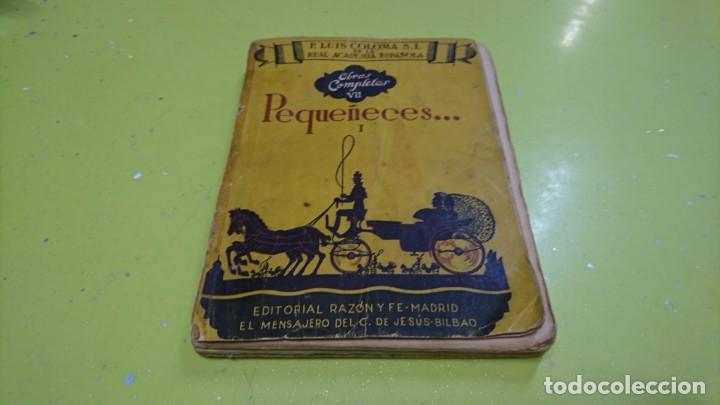 Libros: PEQUE&Ntilde;ECES I, P. LUIS COLOMA, 1950 - Foto 1