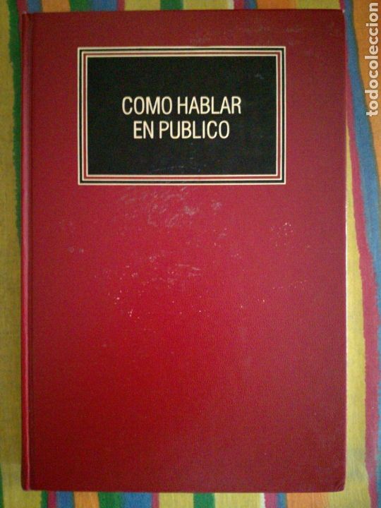 Libros: COMO HABLAR EN P&Uacute;BLICO. EDICIONES DEUSTO. - Foto 1