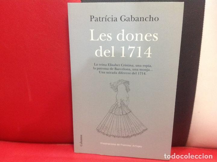 Libros: LES DONES DEL 1714, PATRICIA GABANCHO, 2014 - Foto 1