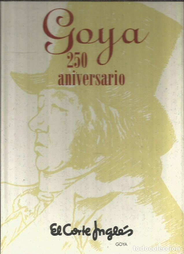 Libros: GOYA 250 ANIVERSARIO - VARIOS - Foto 1