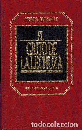 Libros: EL GRITO DE LA LECHUZA - PATRICIA HIGHSMITH - Foto 1