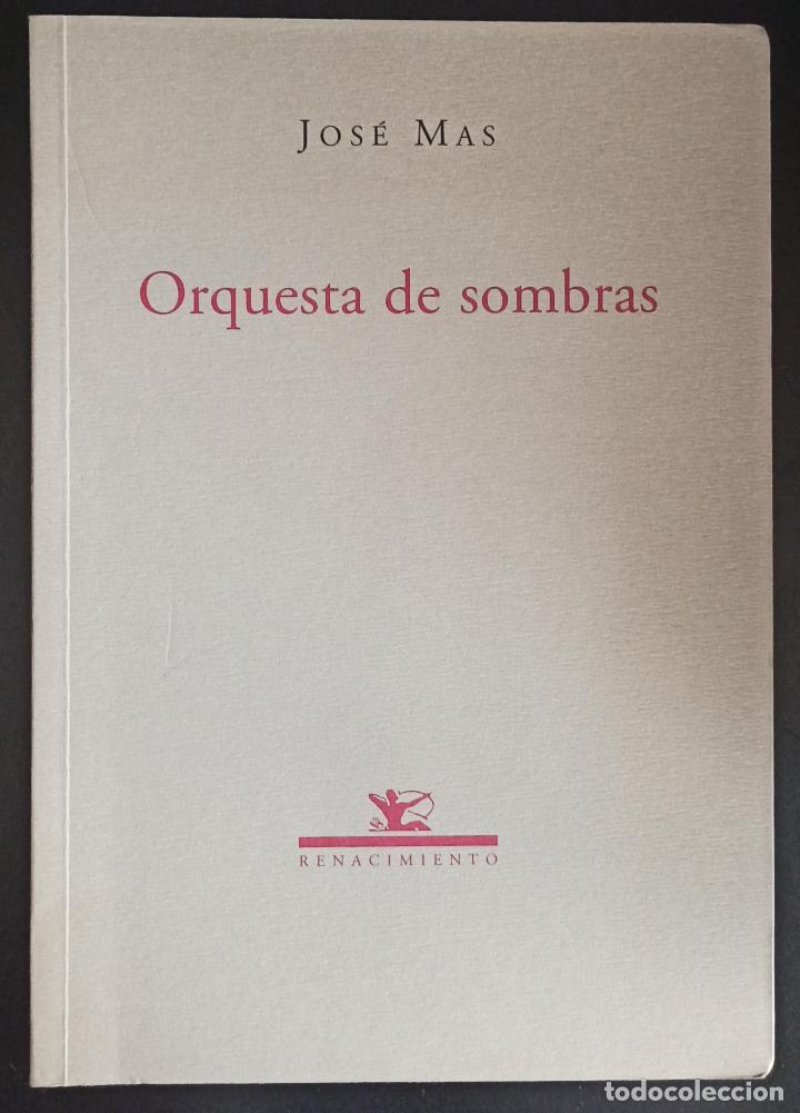Libros: Orquesta de sombras - Mas, Jos&eacute; - Foto 1