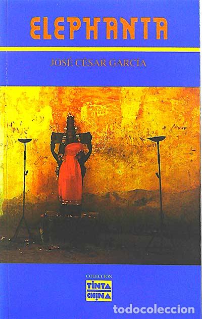 Libros: Elephanta - Jos&eacute; C&eacute;sar Garc&iacute;a. - Foto 1