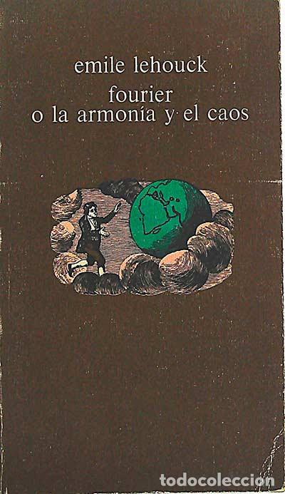 Libros: Fourier o la armonia y el caos - Emile Lehouck - Foto 1