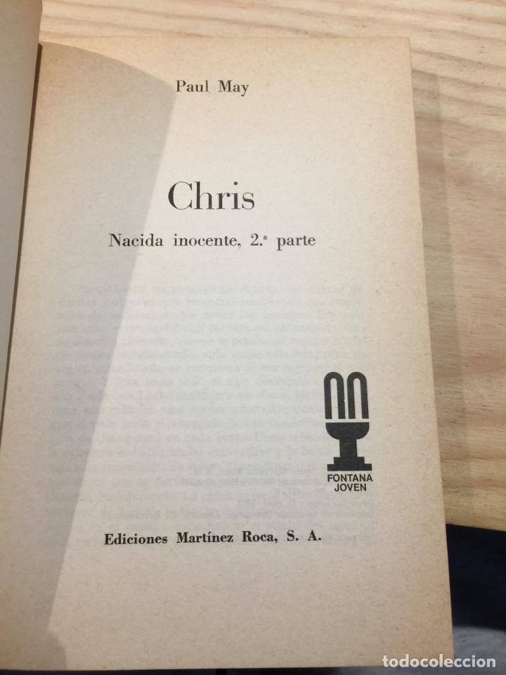 Libros: Chirs. Nacida inocente. 2&ordf; Parte - Paul May - Foto 2