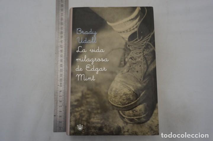 Libros: (8D) LA VIDA MILAGROSA DE EDGAR MINT - BRADY UDALL / RBA - Foto 1