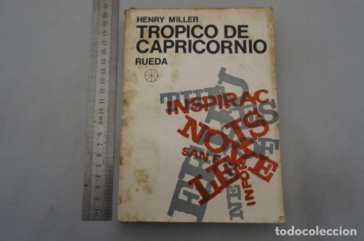 Libros: (8E) TROPICO DE CAPRICORNIO - HENRY MILLER / RUEDA - Foto 1
