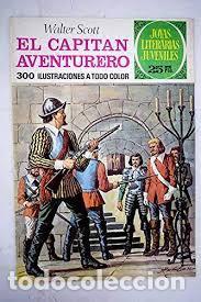 Libros: EL CAPIT&Aacute;N AVENTURERO 1976 - Scott,Walter - Foto 1