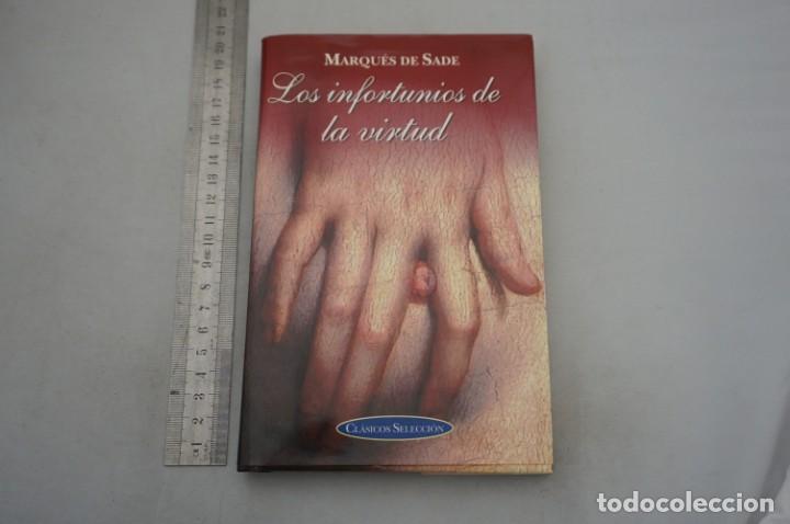 Libros: (8F) LOS INFORTUNIOS DE LA VIRTUD - MARQUES DE SADE / CLASICOS SELECCION - Foto 1