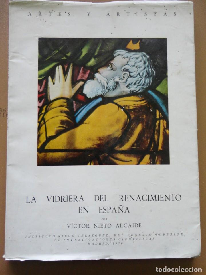 Libros: LA VIDRIERA DEL RENACIMIENTO EN ESPA&Ntilde;A 1970 - Foto 1