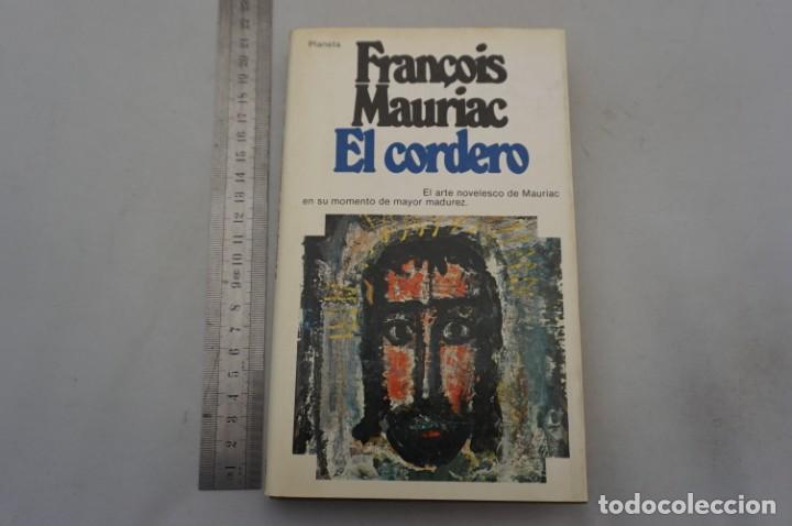 Libros: (8G) EL CORDERO - FRAN&Ccedil;OIS MAURIAC / PLANETA - Foto 1