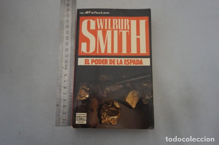 Libros: (8G) EL PODER DE LA ESPADA - WILBUR SMITH / PLAZA & JANES - Foto 1