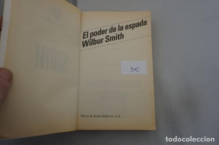 Libros: (8G) EL PODER DE LA ESPADA - WILBUR SMITH / PLAZA & JANES - Foto 3