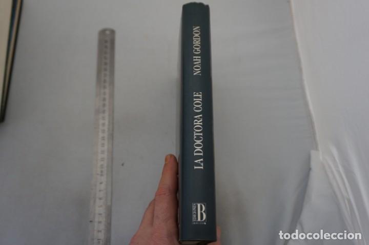 Libros: (9A) LA DOCTORA COLE - NOAH GORDON / EDICIONES B - Foto 2
