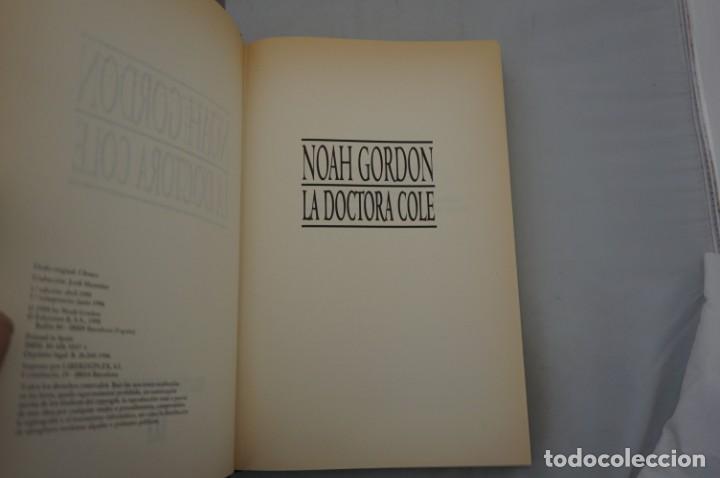 Libros: (9A) LA DOCTORA COLE - NOAH GORDON / EDICIONES B - Foto 3
