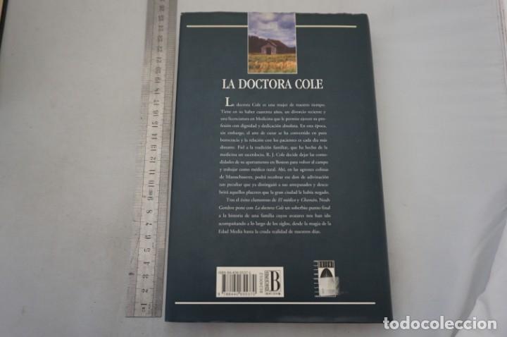 Libros: (9A) LA DOCTORA COLE - NOAH GORDON / EDICIONES B - Foto 5