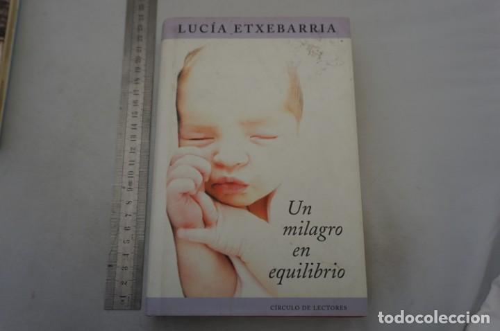 Libros: (9A) UN MILAGRO EN EQUILIBRIO - LUCIA ETXEBARRIA / CIRCULO DE LECTORES - Foto 1