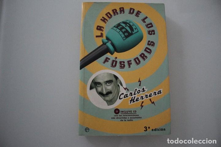 Libros: LA HORA DE LOS F&Oacute;SFOROS CARLOS HERRERA - Foto 1