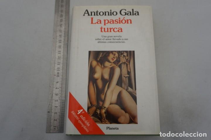 Libros: (9D) LA PASION TURCA - ANTONIO GALA / PLANETA - Foto 1