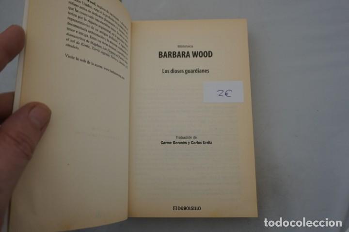 Libros: (9E) LOS DIOSES GUARDIANES - BARBARA WOOD / DEBOLSILLO - Foto 3