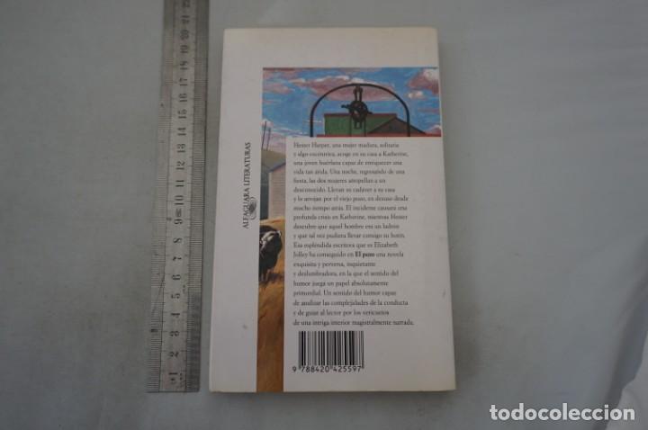 Libros: (9E) EL POZO - ELIZABETH JOLLEY / ALFAGUARA - Foto 5