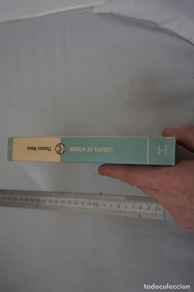 Libros: (9E) CARLOTA EN MEIMAR - THOMAS MANN / PLAZA & JANES - Foto 2