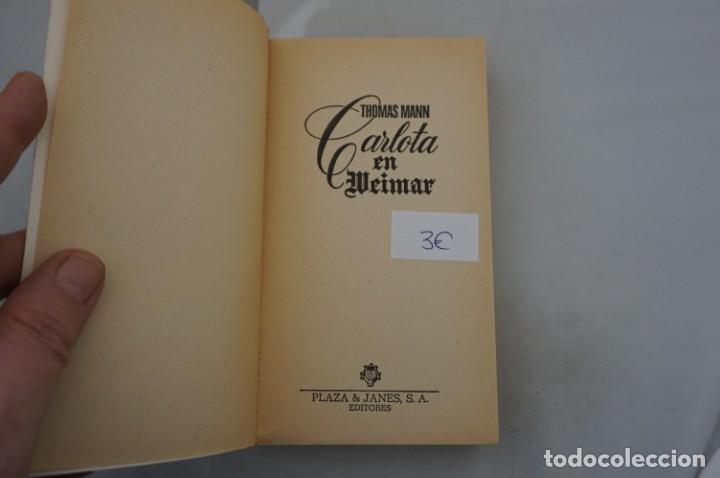 Libros: (9E) CARLOTA EN MEIMAR - THOMAS MANN / PLAZA & JANES - Foto 3