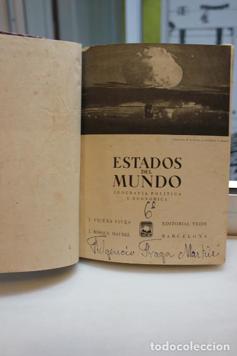 Livres: ESTADOS DEL MUNDO, GEOGRAFIA POLITICA Y ECONOMICA, VICENS VIVES-BOSQUE MAUREL.EDITORIAL TEIDE 1954