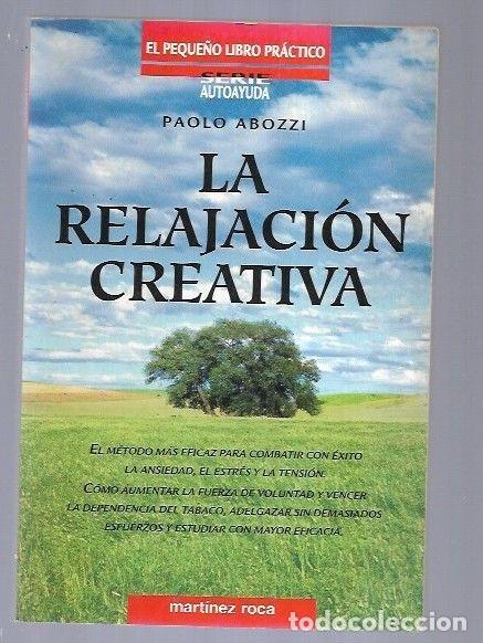 Libros: RELAJACION CREATIVA - LA - ABOZZI, PAOLO - Foto 7