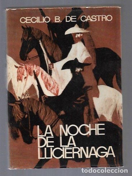 Libros: NOCHE DE LA LUCIERNAGA - LA - BERMUDEZ DE CASTRO, CECILIO - Foto 3