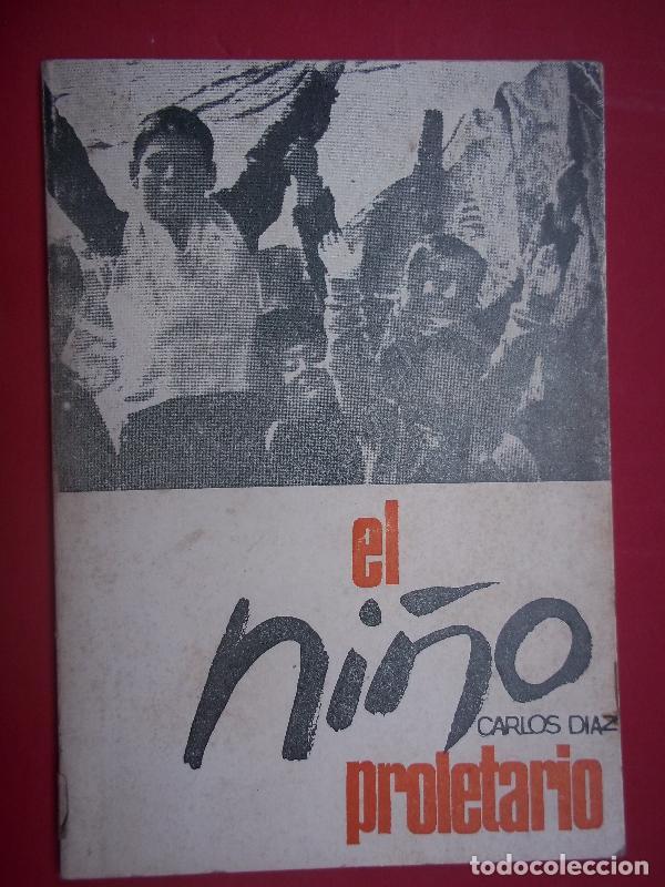Libros: EL NI&Ntilde;O PROLETARIO. - D&iacute;az, Carlos. - Foto 1