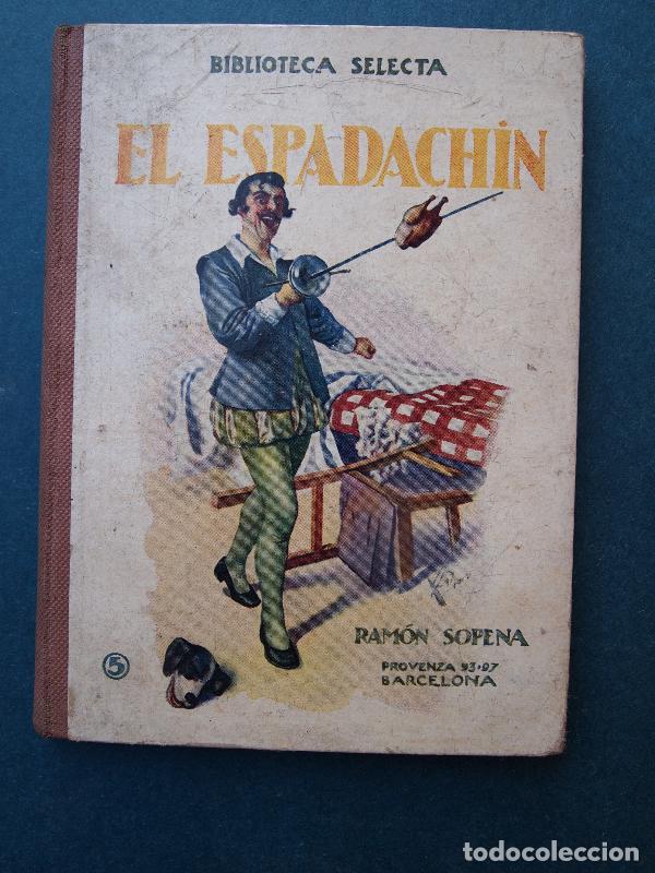 Libros: El Espadach&iacute;n. Biblioteca Selecta. - - Foto 1