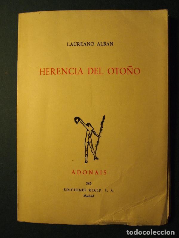 Libros: Herencia del Oto&ntilde;o. (Dedicado) - Alb&aacute;n, Laureano. - Foto 1